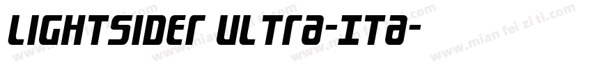 Lightsider Ultra-Ita字体转换